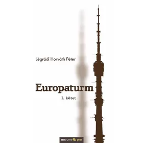 EUROPATURM - I. KÖTET