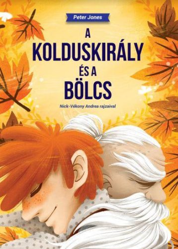 A KOLDUSKIRÁLY ÉS A BÖLCS