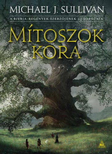 MÍTOSZOK KORA