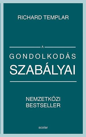 A GONDOLKODÁS SZABÁLYAI