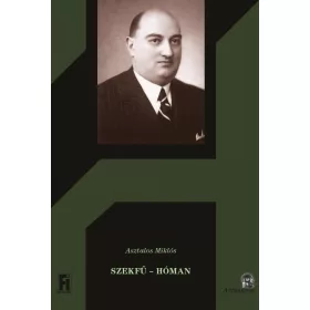 SZEKFŰ - HÓMAN