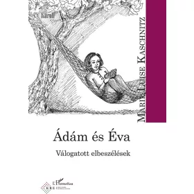 ÁDÁM ÉS ÉVA - VÁLOGATOTT ELBESZÉLÉSEK