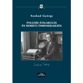 POLGÁRI ÁTALAKULÁS ÉS NEMZETI ÖNRENDELKEZÉS