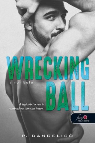 WRECKING BALL - A ROMBOLÓ