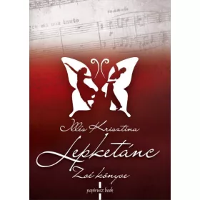 LEPKETÁNC - ZOÉ KÖNYVE