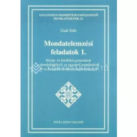 MONDATELEMZÉSI FELADATOK 1.
