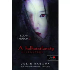 A HALHATATLANSÁG ELLENSZERE - ÉDEN-TRILÓGIA 2.