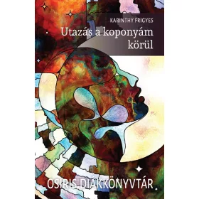 UTAZÁS A KOPONYÁM KÖRÜL