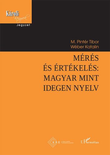 MÉRÉS ÉS ÉRTÉKELÉS - MAGYAR MINT IDEGEN NYELV