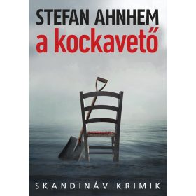 A KOCKAVETŐ - SKANDINÁV KRIMIK -
