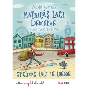   MATRICÁS LACI LONDONBAN - STICKERS LACI IN LONDON - MOST ANGOLUL OLVASOK!