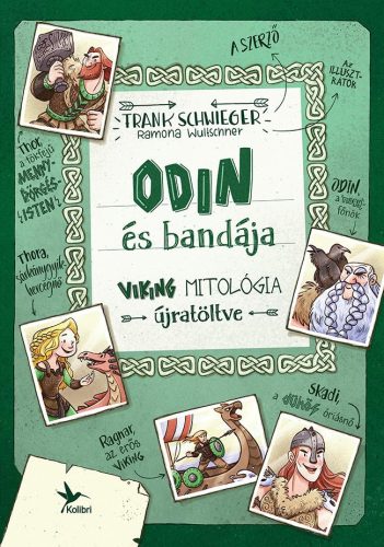 ODIN ÉS BANDÁJA - VIKING MITOLÓGIA ÚJRATÖLTVE