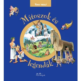 MÍTOSZOK ÉS LEGENDÁK