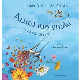 ALUDJ, KIS VIRÁG - ALTATÓKÖNYV