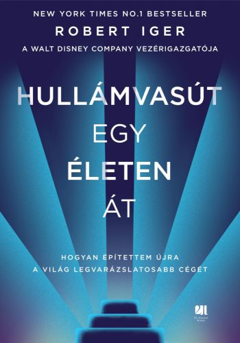 HULLÁMVASÚT EGY ÉLETEN ÁT