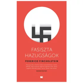 FASISZTA HAZUGSÁGOK