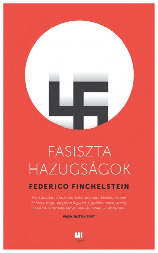 FASISZTA HAZUGSÁGOK