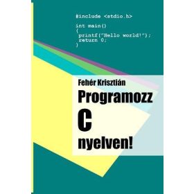 PROGRAMOZZ C NYELVEN!