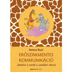 ERŐSZAKMENTES KOMMUNIKÁCIÓ - ÁTDOLGOZOTT KIADÁS(2020)