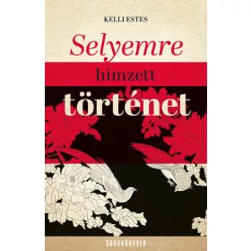SELYEMRE HÍMZETT TÖRTÉNET - SORSKÖNYVEK -