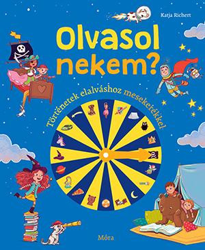 OLVASOL NEKEM? - TÖRTÉNETEK ELALVÁSHOZ MESEKERÉKKEL