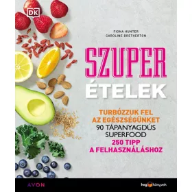 SZUPERÉTELEK - TURBÓZZUK FEL AZ EGÉSZSÉGÜNKET