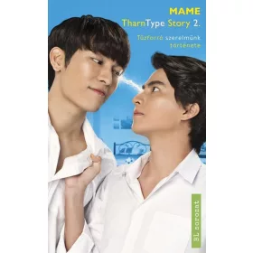 THARNTYPE STORY 2. - GYŰLÖLETBŐL SZERELEM