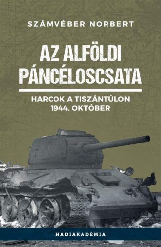 AZ ALFÖLDI PÁNCÉLOSCSATA
