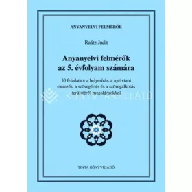 ANYANYELVI FELMÉRŐK AZ 5. ÉVFOLYAM SZÁMÁRA