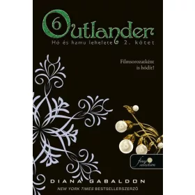 OUTLANDER 6. - HÓ ÉS HAMU LEHELETE II. KÖTET - FŰZÖTT