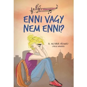 A TÁNCISKOLA - 5. ENNI VAGY NEM ENNI