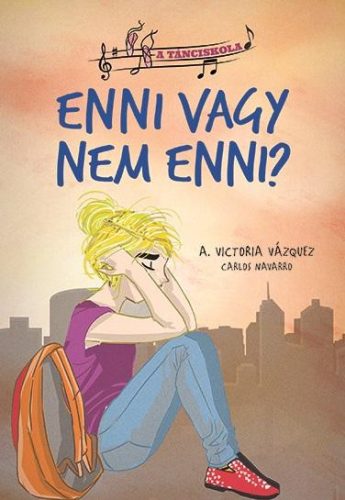 A TÁNCISKOLA - 5. ENNI VAGY NEM ENNI