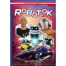 ROBOTOK - FEDEZZÜK FEL EGYÜTT!