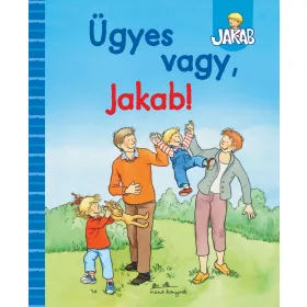 ÜGYES VAGY, JAKAB!