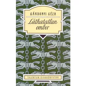 LÁTHATATLAN EMBER - TALENTUM DIÁKKÖNYVTÁR -