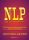NLP - ÁTDOLGOZOTT KIADÁS (2020)