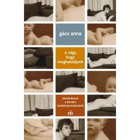 A VÁGY, HOGY MEGHATÓDJUNK