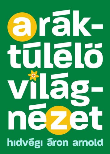 A RÁKTÚLÉLŐ VILÁGNÉZET - EGY EDZŐ TANÁCSAI A GYŐZELEMHEZ