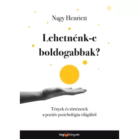 LEHETNÉNK-E BOLDOGABBAK?