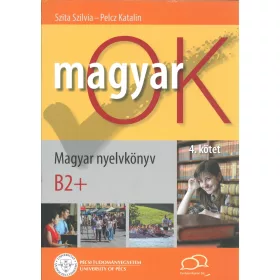 MAGYAR OK B2+ 4. KÖTET - MAGYAR NYELVKÖNYV+MUNKAFÜZET