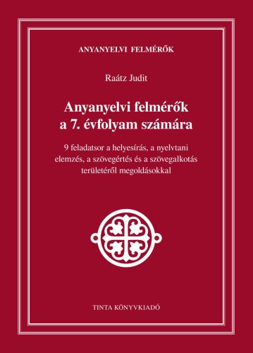ANYANYELVI FELMÉRŐK A 7. ÉVFOLYAM SZÁMÁRA