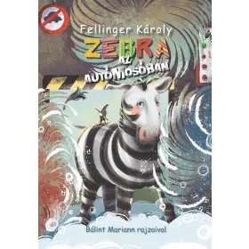 ZEBRA AZ AUTÓMOSÓBAN