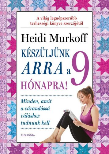 KÉSZÜLJÜNK ARRA A 9 HÓNAPRA!