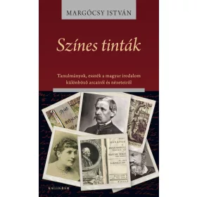 MARGÓCSY ISTVÁN: SZÍNES TINTÁK