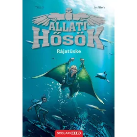 RÁJATÜSKE - ÁLLATI HŐSÖK 2.