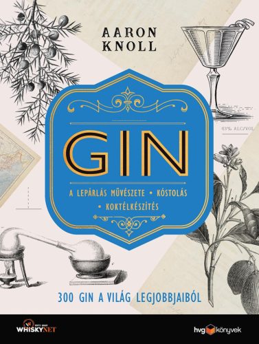 GIN - 300 GIN A VILÁG LEGJOBBJAIBÓL