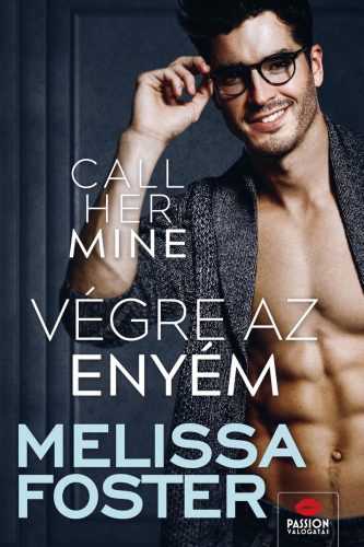 CALL HER MINE - VÉGRE AZ ENYÉM