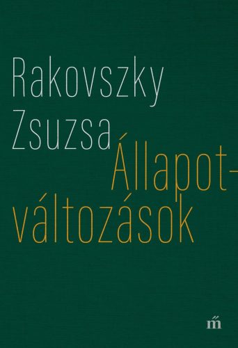 ÁLLAPOTVÁLTOZÁSOK - VÁLOGATOTT VERSEK