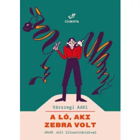 A LÓ, AKI ZEBRA VOLT