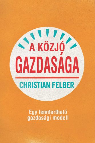A KÖZJÓ GAZDASÁGA